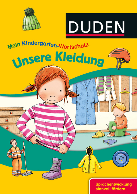 Mein Kindergarten-Wortschatz - Unsere Kleidung - Christina Braun