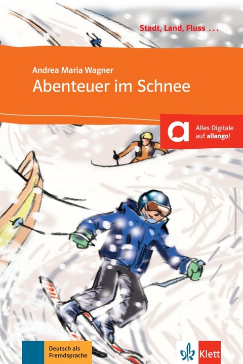 Abenteuer im Schnee - Andrea Maria Wagner