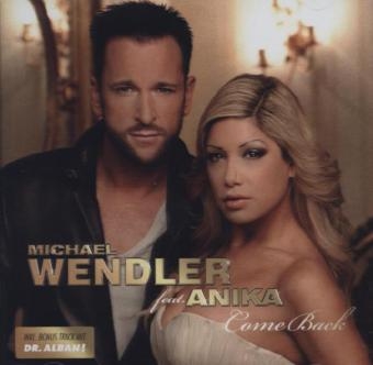 Come Back, 1 Audio-CD - Michael Wendler