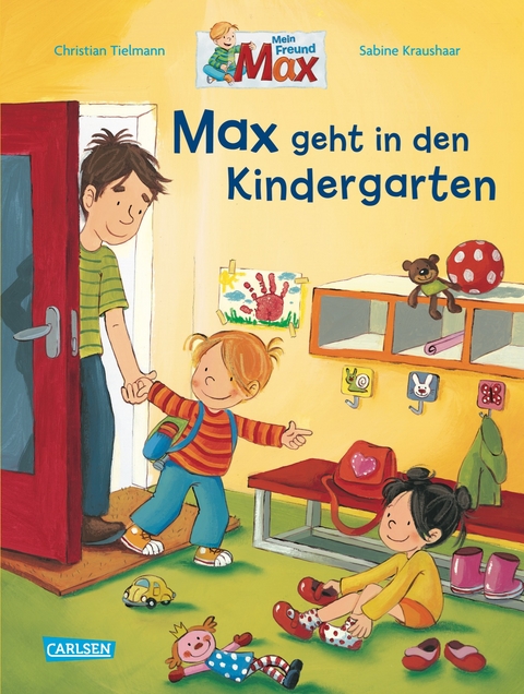 Max-Bilderbücher: Max geht in den Kindergarten - Christian Tielmann