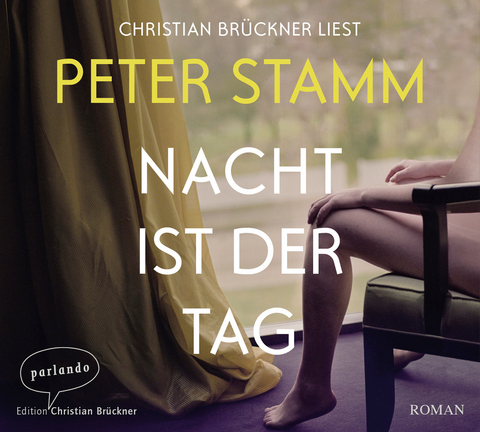 Nacht ist der Tag - Peter Stamm