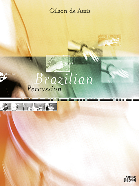 Brazilian Percussion - Gilson de Assis