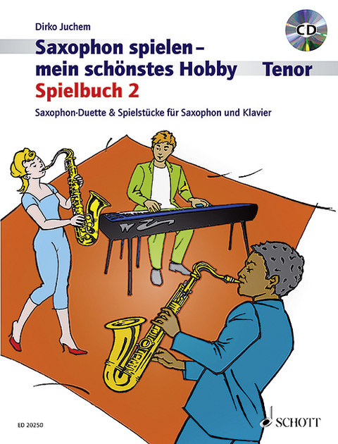 Saxophon spielen - mein schönstes Hobby - Dirko Juchem