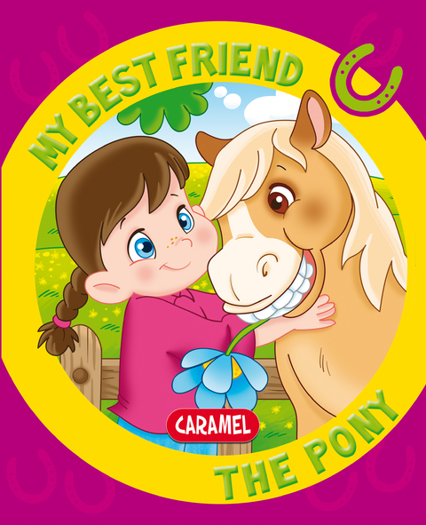 My Best Friend, the Pony -  My best friend, Monica Pierrazzi Mitri