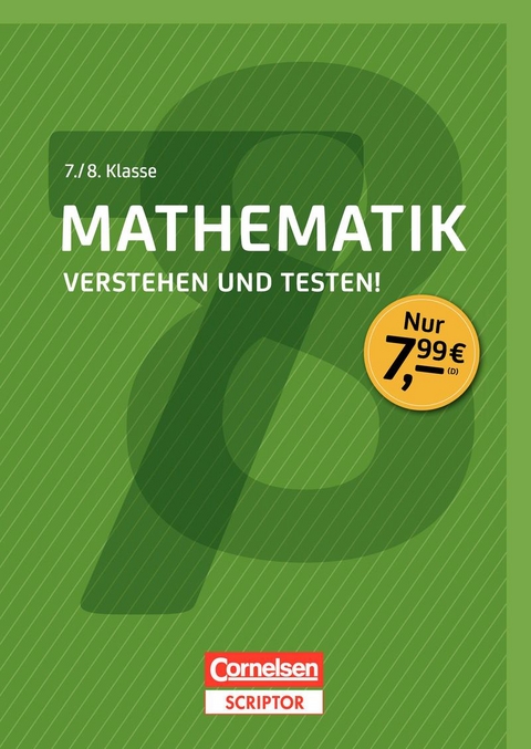 Mathematik - Verstehen und testen! 7./8. Klasse - Jana Micelli, Wiebke Salzmann, Bärbel Volmer, Timo Witschaß