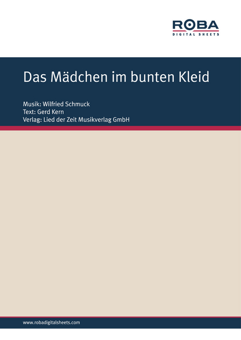 Das Mädchen im bunten Kleid - Wilfried Schmuck, Gerd Kern, Monika Hauff, Klaus-Dieter Henkler