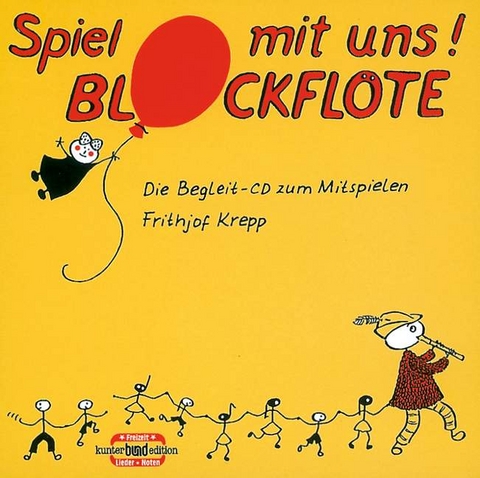 Spiel mit uns! Blockflöte - 