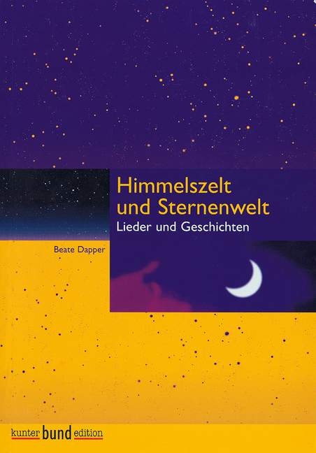 Himmelszelt und Sternenwelt - 