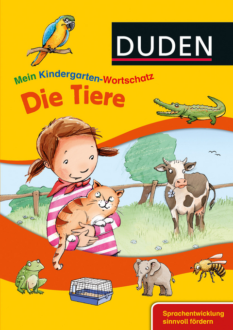 Mein Kindergarten-Wortschatz - Unsere Tiere - Christina Braun