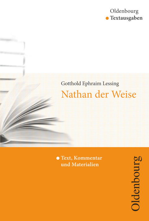 Oldenbourg Textausgaben - Texte, Kommentar und Materialien - Gotthold Ephraim Lessing, Peter Peters