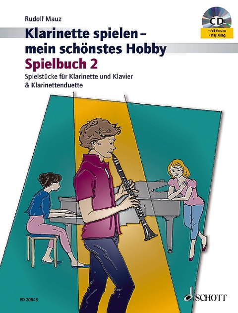 Klarinette spielen - mein schönstes Hobby - Rudolf Mauz