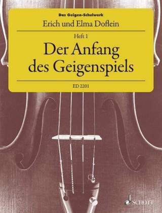 Das Geigen-Schulwerk. H.1 - Erich Doflein, Elma Doflein