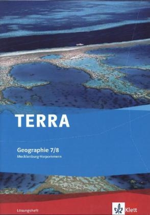 TERRA Geographie 7/8. Ausgabe Mecklenburg-Vorpommern Gymnasium, Gesamtschule, Regionale Schule