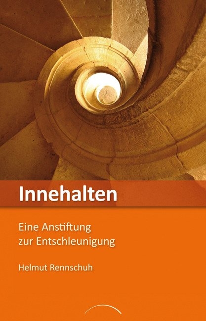 Innehalten - Helmut Rennschuh