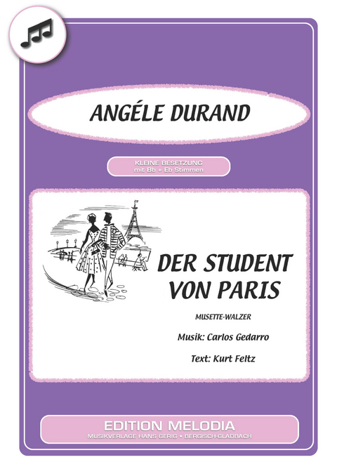 Der Student von Paris - Carlos Gedarro, Kurt Feltz, Angéle Durand