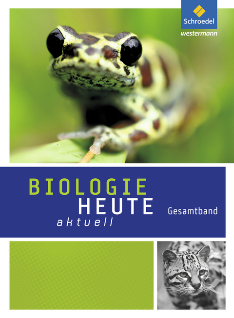 Biologie heute aktuell - Ausgabe 2011 für Realschulen in Nordrhein-Westfalen - 