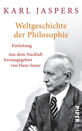 Weltgeschichte der Philosophie - Karl Jaspers; Hans Saner