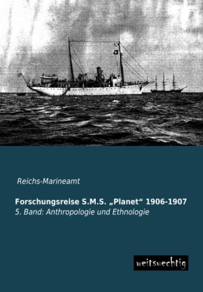 Forschungsreise S.M.S. Â¿PlanetÂ¿ 1906-1907 - 