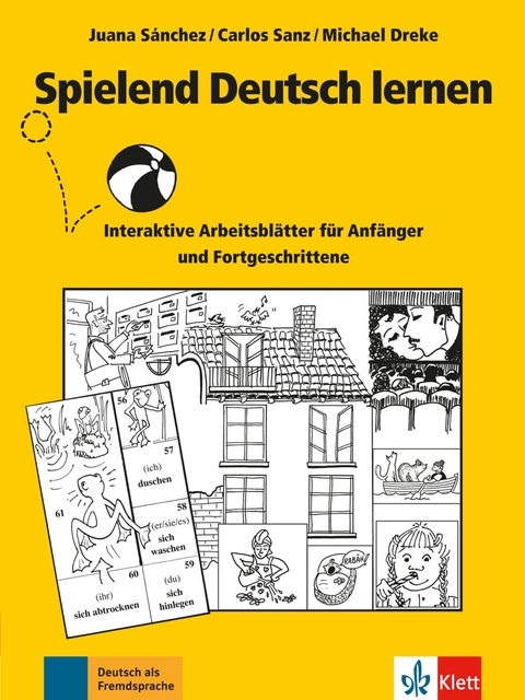 Spielend Deutsch lernen - Michael Dreke, Juana Sánchez Benito, Carlos Sanz Oberberger