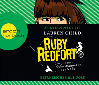 Ruby Redfort. Gefährlicher als Gold - Lauren Child