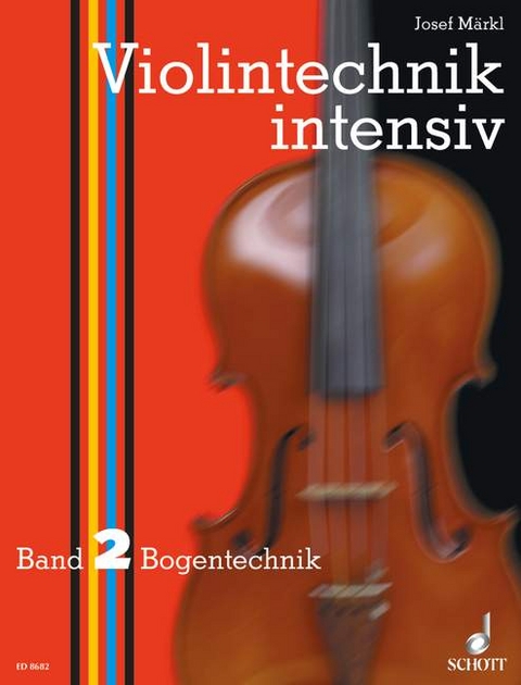 Violintechnik intensiv - Josef Märkl