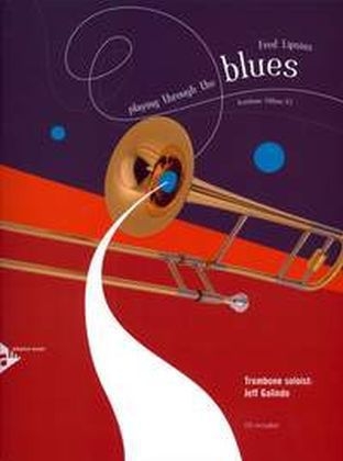 Playing Through The Blues - Trombone, w. Audio-CD - 