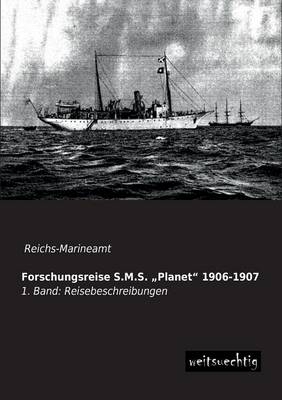 Forschungsreise S.M.S. Â¿PlanetÂ¿ 1906-1907 - 