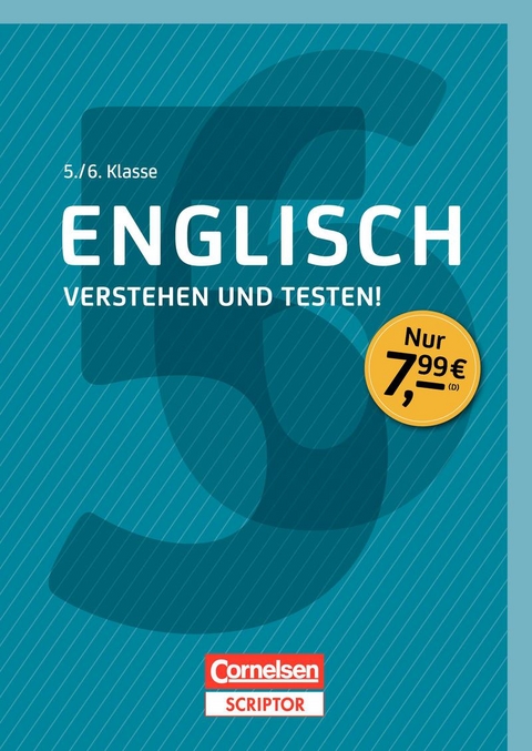 Englisch - Verstehen und testen! 5./6. Klasse - Annette Schomber