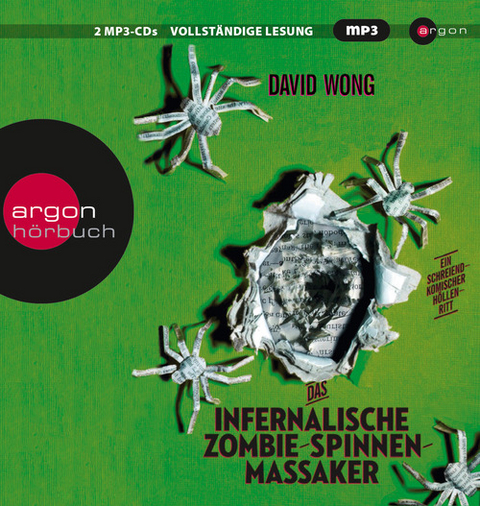 Das infernalische Zombie-Spinnen-Massaker (MP3-Ausgabe) - David Wong