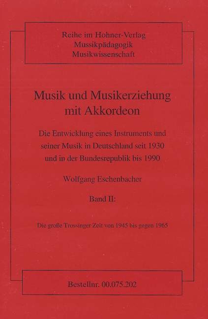 Musik und Musikerziehung mit Akkordeon - Wolfgang Eschenbacher