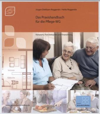 Das Praxishandbuch für die Pflege-WG - 