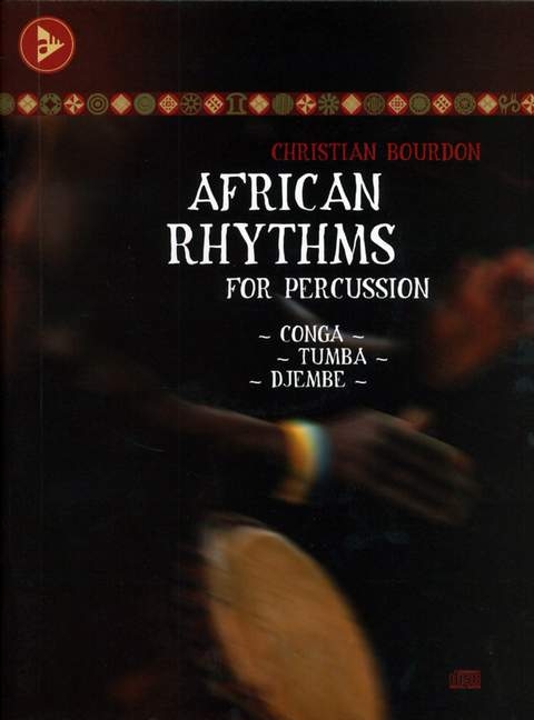 African Rhythms for Percussion - Christian Bourdon