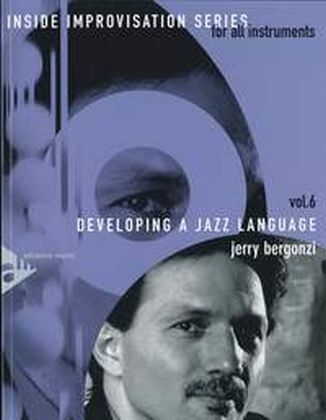 Developing A Jazz Language, Melodie-Instrumente, w. Audio-CD - Jerry Bergonzi