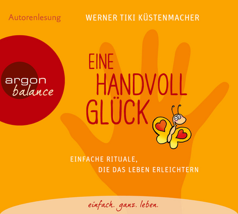 Eine Handvoll Glück - Werner Tiki Küstenmacher