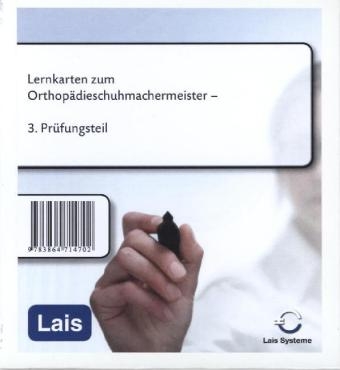 Lernkarten zum Orthopädieschumachermeister -  Hrsg. Sarastro GmbH