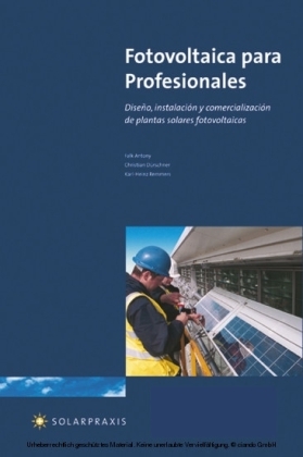 Fotovoltaica para Profesionales - Falk Antony, Christian Dürschner, Karl-Heinz Remmers