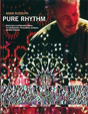 Pure Rhythm - Adam Rudolph