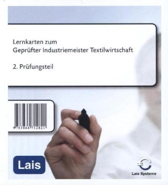 Lernkarten zum Industriemeister Textilwirtschaft -  Hrsg. Sarastro GmbH