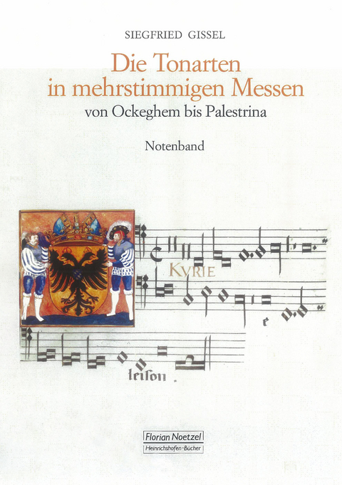 Die Tonarten in mehrstimmigen Messen - Siegfried Gissel