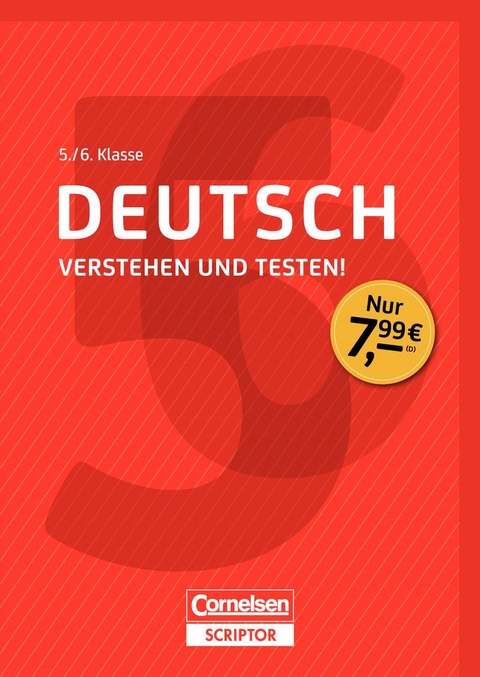 Deutsch - Verstehen und testen! 5./6. Klasse - Sabine Alfter, Annegret Ising-Richter, Guido Knippenberg, Birgit Kölmel, Hans-Jörg Richter