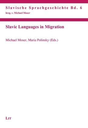 Slavic Languages in Migration - 