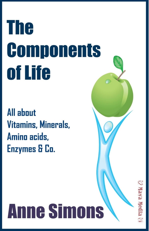 The Components of Life -  Anne Simons