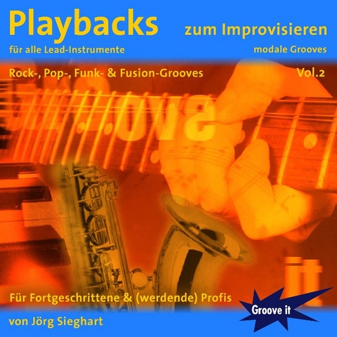 Playbacks zum Improvisieren Vol. 2 - Für Fortgeschrittene - Jörg Sieghart