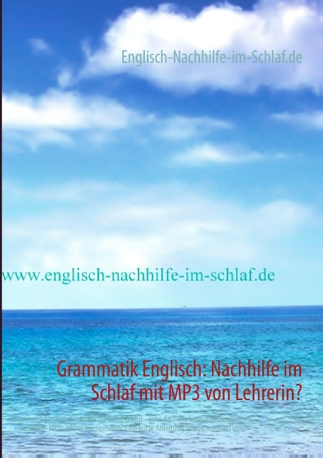 Grammatik Englisch: Nachhilfe im Schlaf mit MP3 von Lehrerin? - 