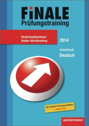 Finale - Prüfungstraining Realschulabschluss Baden-Württemberg - 