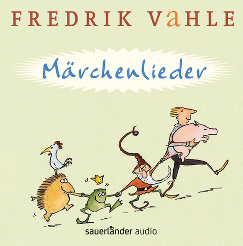 Märchenlieder - Fredrik Vahle, Jacob Grimm, Wilhelm Grimm