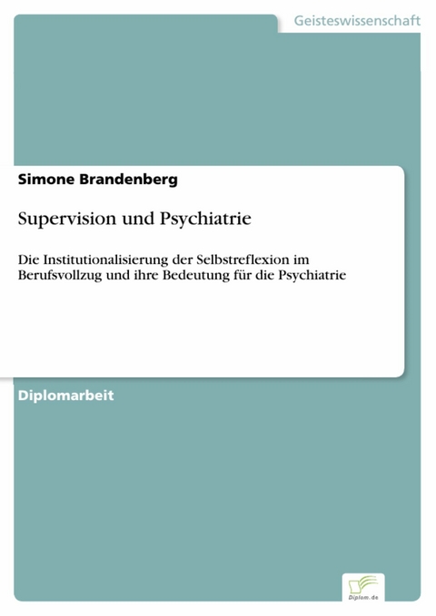 Supervision und Psychiatrie -  Simone Brandenberg