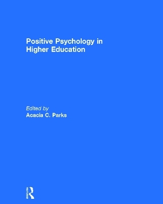 Positive Psychology in Higher Education - 