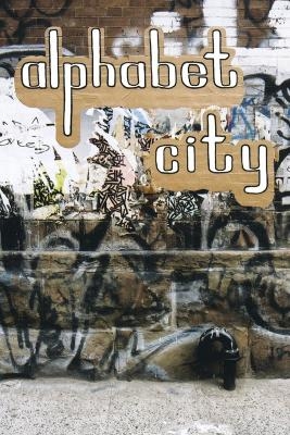Alphabet City - Michael D. Feo