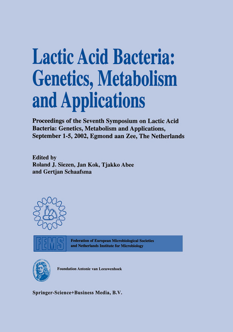 Lactic Acid Bacteria: Genetics, Metabolism and Applications - 